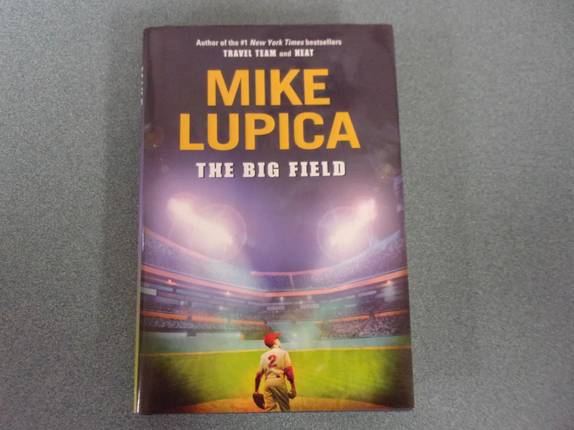 Big field by mike lupica